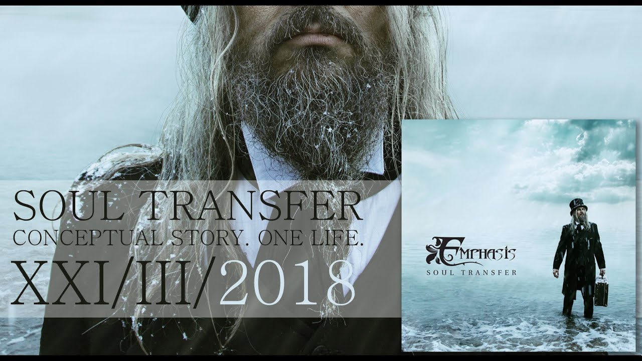 Emphasis - Soul Transfer (official teaser #3)