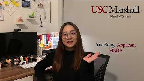 USC | MSBA Program Video Essay - Yue Song