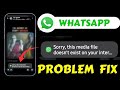 Fix WhatsApp Status Media Not Found Error 📱