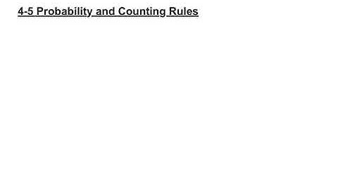 4-5 Probability and Counting Rules