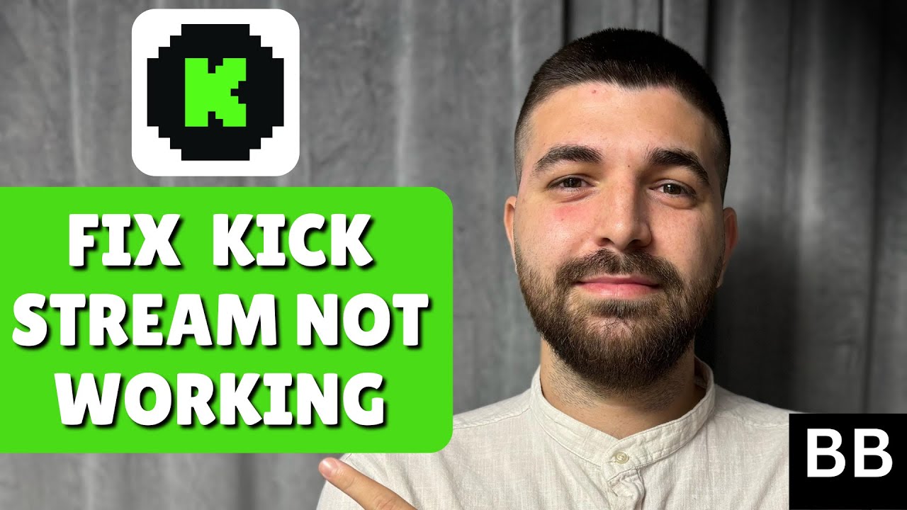 Как исправить неработающий Kick Stream
