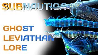 Subnautica Lore: Ghost Leviathans | Video Game Lore