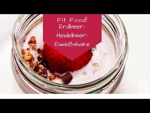 Erdbeer Heidelbeer Eiweissshake Fit Foods Protein Youtube