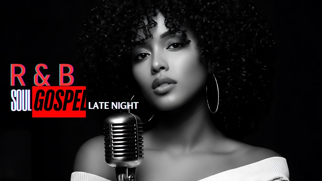 Soulful Gospel R&B for Prayer 🌙 | 2 Hours of Peaceful Worship & Healing Music