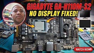 Gigabyte GA-H110M-S2 Motherboard No Display Problem