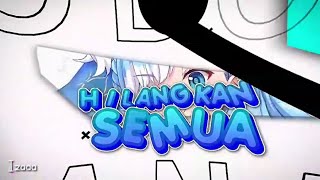 Kobo Kanaeru Edit - Mantra Hujan