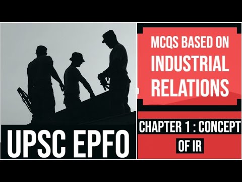 Industrial Relations and Labour Laws for UPSC EPFO 2020-MCQs Part-1 ...