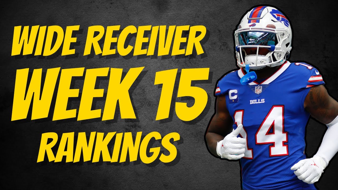 Top 36 Wide Receiver Rankings Week 15 Fantasy Football YouTube