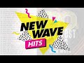 TOP 2021 NEW WAVE 80's COLLECTIONS ♫ BEST NEW WAVE 80's COLLECTIONS 2021 ♫ NEW WAVE 80's LIST SONGS