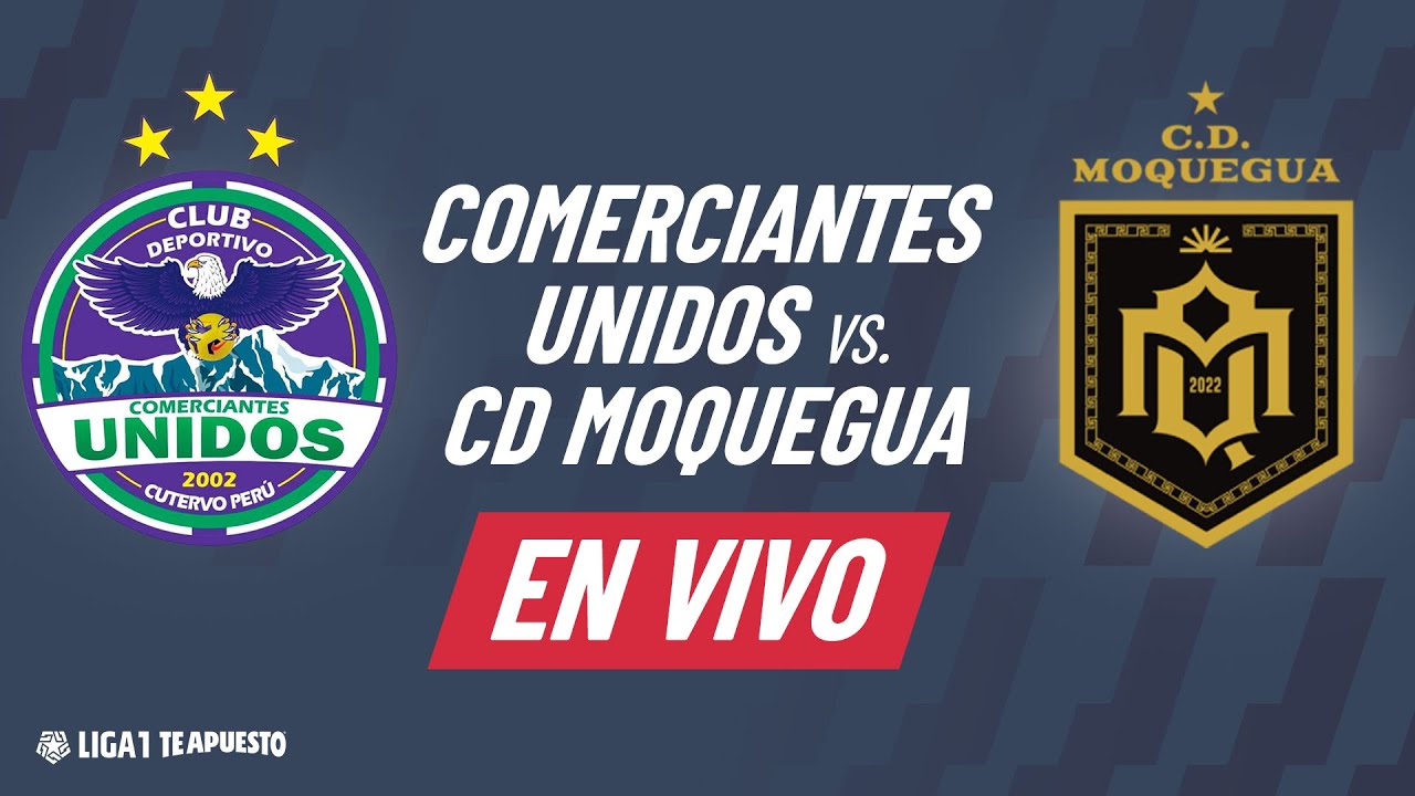 🔴Comerciantes Unidos vs CD Moquegua EN VIVO: mira el partido por la fecha del Torneo Apertura 2026