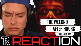 The Weeknd - After Hours (FULL ALBUM)|| REACTION \& REVIEW!!