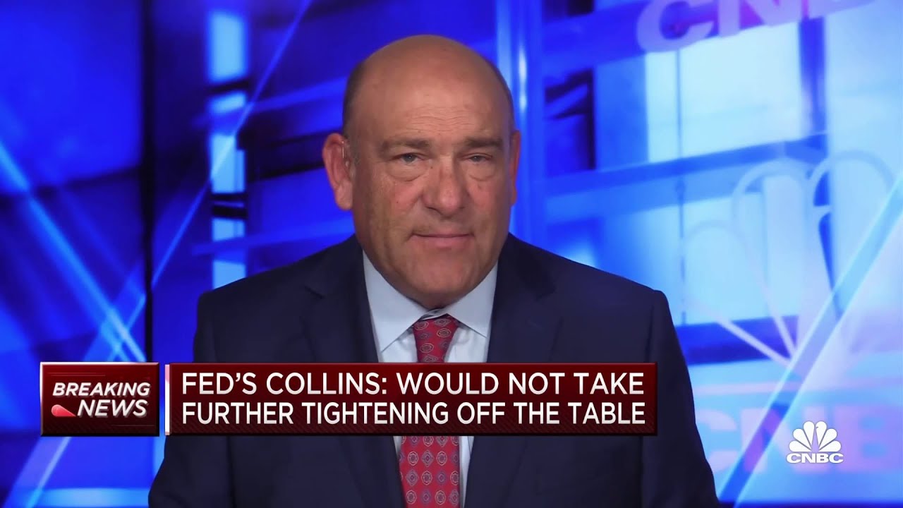 Read more about the article Fed Collins: Would not take further tightening off the table – CNBC Television