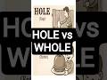 Hole vs Whole | Confusing English Words