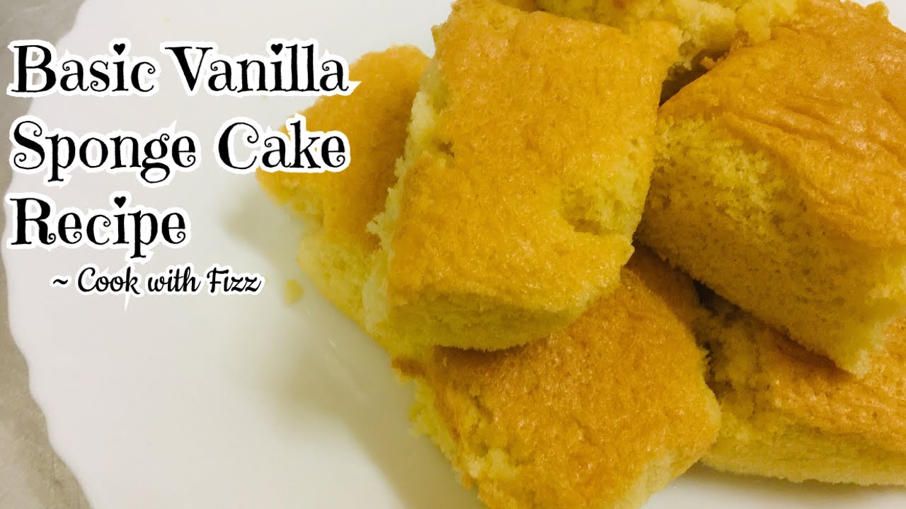 How to make Basic Vanilla Sponge Cake at home - Basic Vanilla Sponge ...