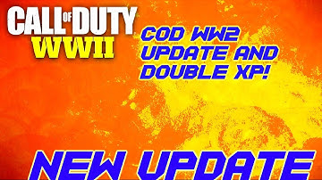 COD WW2 UPDATE! COD WW2 DOUBLE XP. WEAPON NERF COD WW2! NOVEMBER UPDATE COD WW2! COD WW2 FIXES!