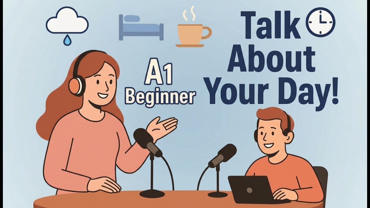 Daily Routine | A1 English | Talk About Your Day | English Podcast