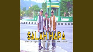 salah hapa (feat. Djuan umaternate, Yamin radjab)
