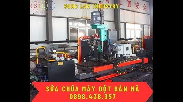 Sửa chữa máy đột bản mã CNC || Dịch vụ sửa chữa máy đột bản mã CNC.