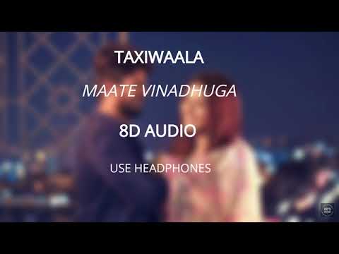 Maate Vinadhuga (8D Audio 🎧) - Taxiwaala