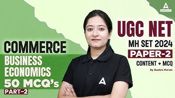 UGC NET/MH SET Commerce Classes | Business Economics MCQs #2 by Bushra Shazli
