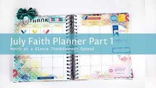 July Faith Planner Part 1 | Month-at-a-Glance Thankfulness Spread | featuring Creative Retreat Kits