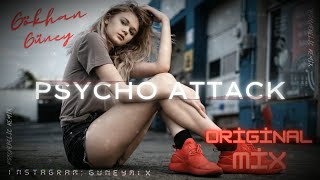 Gökhan Güney - Psycho Attack (Ori̇gi̇nal Mi̇x)