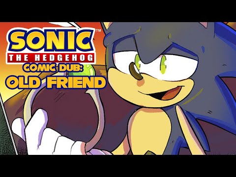 [Sonic Comic Dub] Old Friend
