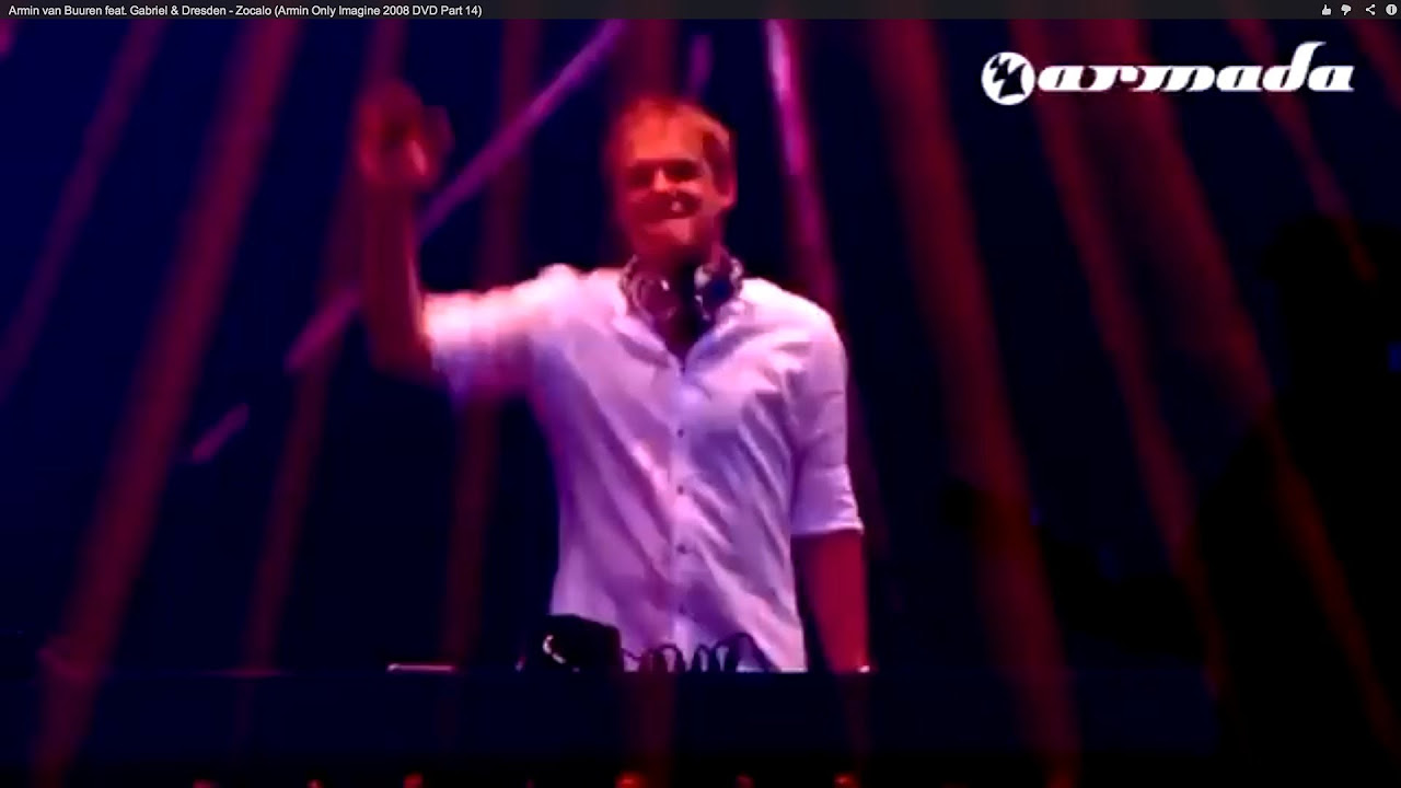 Armin van Buuren feat. Gabriel & Dresden - Zocalo (Armin Only Imagine 2008 DVD Part 14)