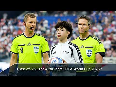 Class of '26 | 49th Team | FIFA World Cup 2026™