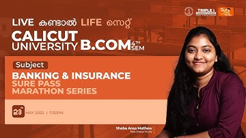 Calicut University | B.Com 4th Sem | Banking & Insurance Sure Pass Marathon | May–June 2025 | Part 2
