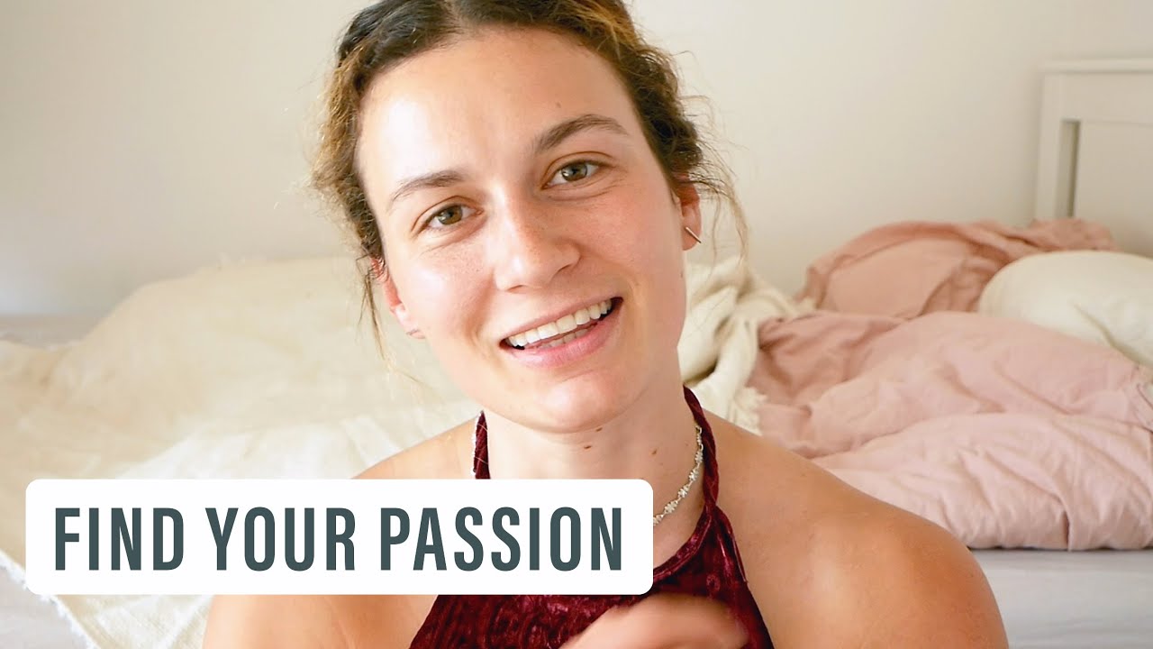 8 WAYS TO FIND YOUR PASSION