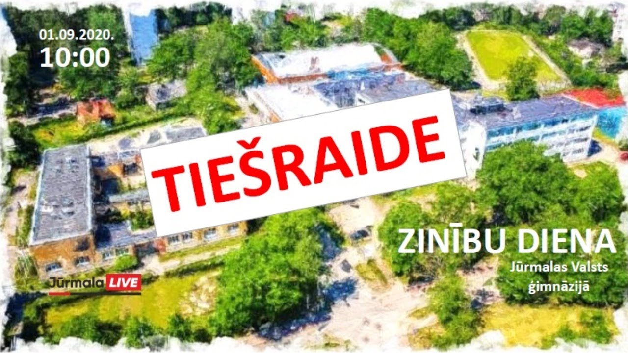 Zinību dienas TIEŠRAIDE, Jūrmalas Valsts ģimnāzija 01.09.2020