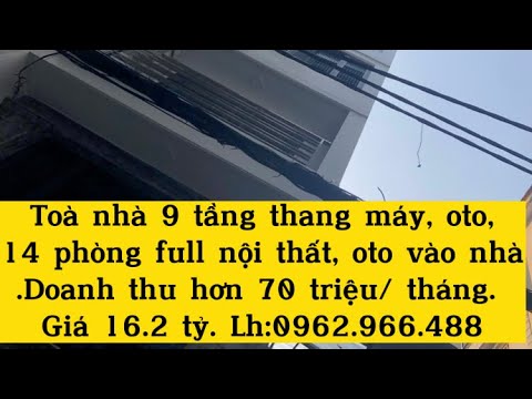 Bán nhà Mỹ Đình,toà Chung cư mini  oto vào nhà,74 m,8 tầng ,thang máy, giá 16.2 tỷ . Lh:0962.966.488