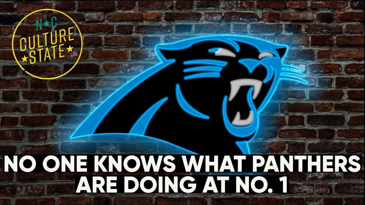 Carolina Panthers pick No. 1 And no one knows who they're going to