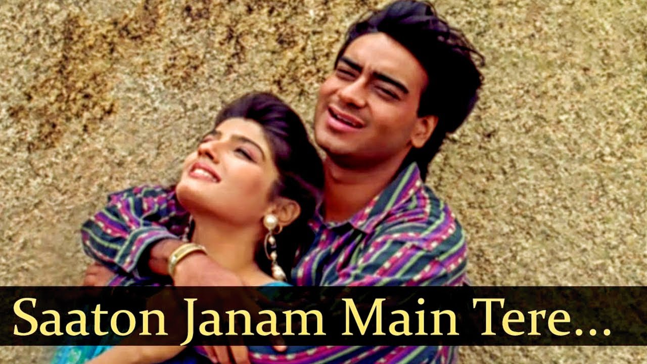 Saaton Janam Main Tere HD   Dilwale   Ajay Devgan Raveena Tandon   Kumar Sanu Alka Yagnik