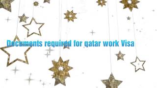 Qatar work visa/ documents required/information