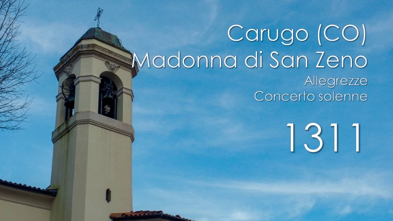Le campane di Carugo (CO) - Santuario della B. V. di S. Zeno