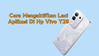 Cara Mengaktifkan Laci Aplikasi Di Hp Vivo Y29