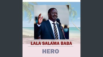 Raila odinga lala Salama