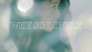 WHY SO LONELY - WONDER GIRLS (Speed Up + Reverb)