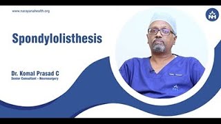 Spondylolisthesis: Causes & Treatment | Dr. Komal Prasad