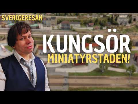 Sverigeresan: Miniatyrvärlden i Kungsör
