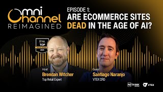 Ep. 1: Are Ecommerce Sites Dead in the Age of AI?