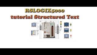RSLOGIX5000: Structured Text tutorial