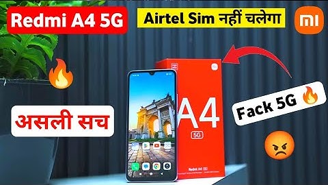 Redmi A4 5G Airtel Sim Nehi Chalaga | Mi A4 5G Fack 5G 🔥