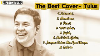 Tulus - Kompilasi (The Best Cover by Ziplook)