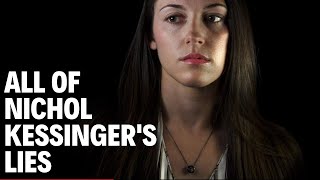 All of Nichol Kessinger's Lies