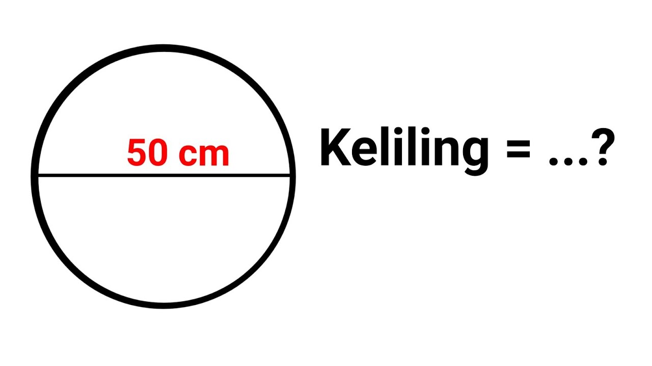 Cara Cepat Menghitung Keliling Lingkaran  Jika Diketahui 