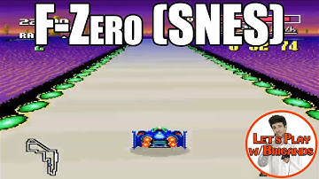 F-Zero (SNES Part 1 of 3)