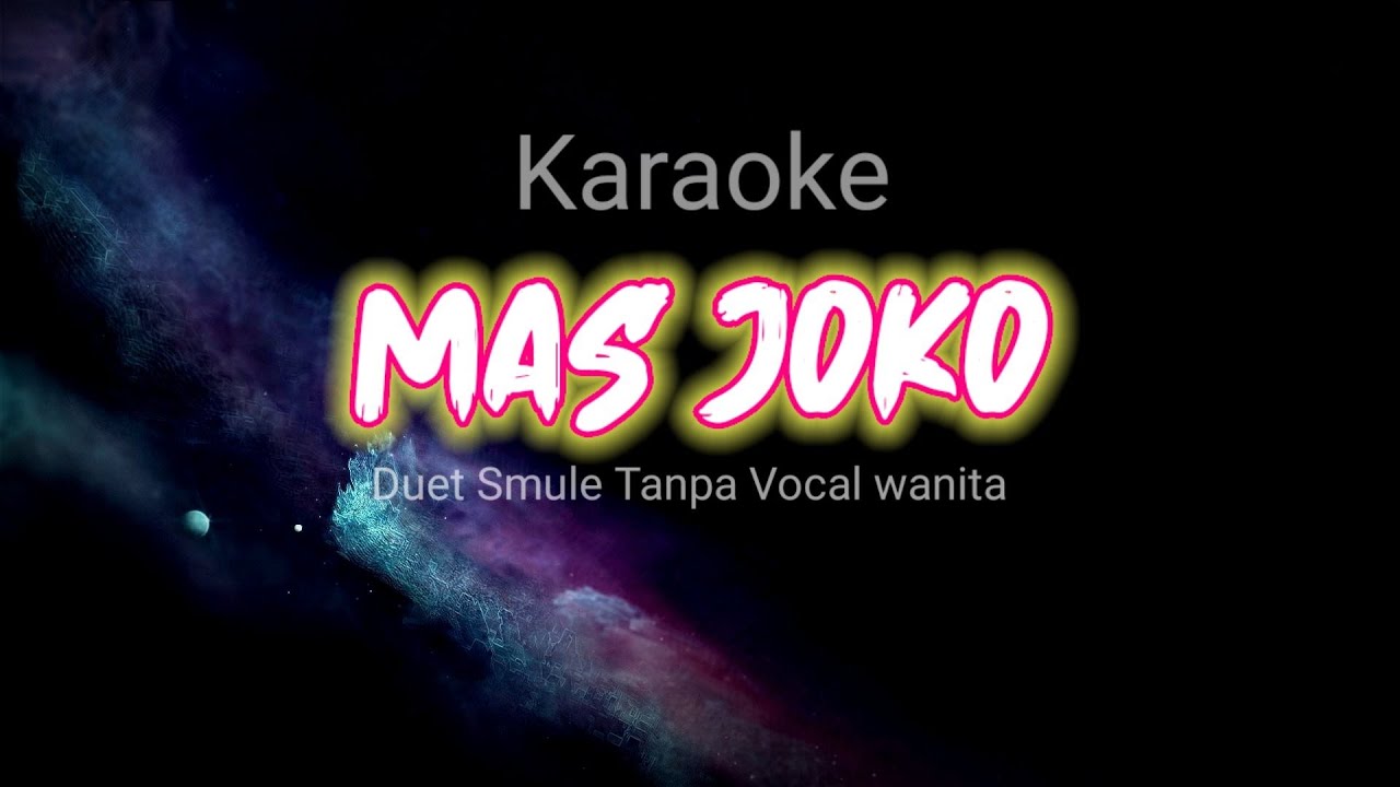 Mas Joko Karaoke Duet Campursari untuk Wanita YouTube
